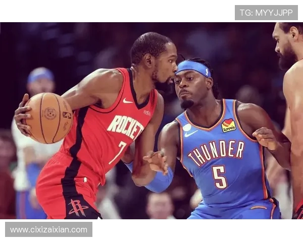 季后赛火箭与雷霆精彩对决录像回放全程回顾与精彩瞬间分析